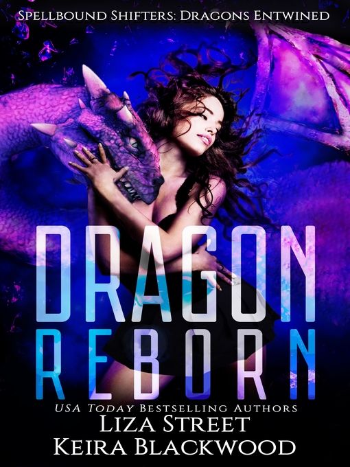 Title details for Dragon Reborn by Keira Blackwood - Available